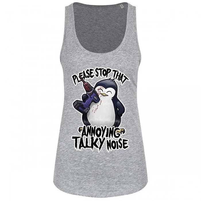 Psycho Penguin Ladies/Womens That Annoying Talky Noise Floaty Tank crossback tank top