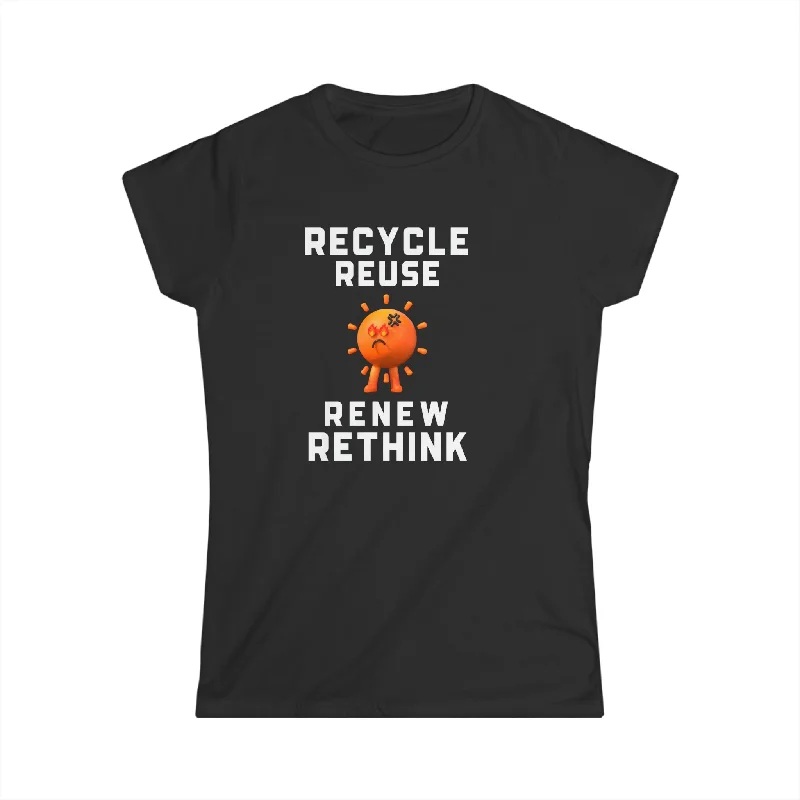 Activism Environment Reuse Renew Rethink Environmental Crisis Womens T Shirt Terry Blend Velvet Blend Canvas Blend