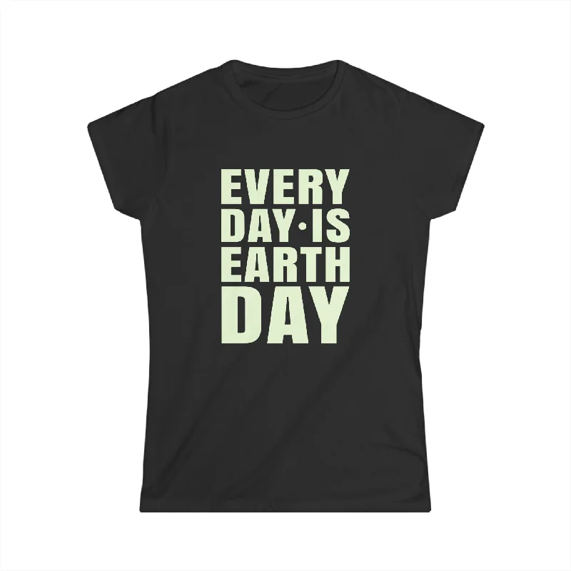 Every Day is Earth Day Activism Earth Day Environmental Women Shirts Jersey Fabric Tulle Fabric Batik Fabric