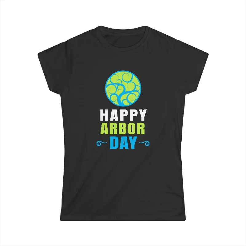 Happy Earth Day Shirts Happy Arbor Day Shirt Earth Day Womens Shirts Modern Contemporary Chic