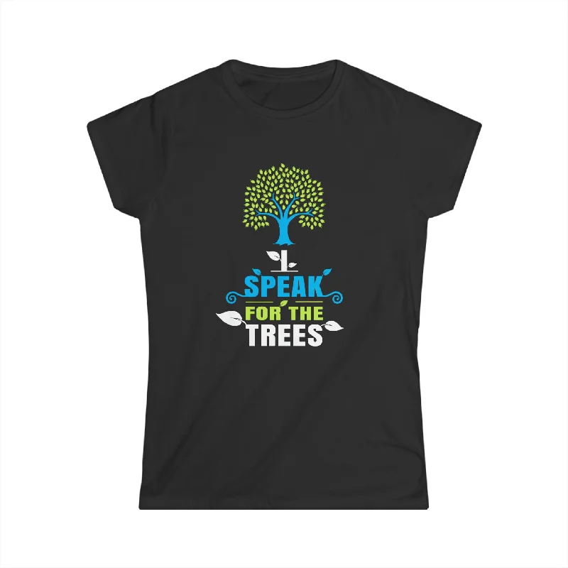 I Speak For The Trees Shirt Gift Environmental Earth Day Women Shirts Modern Contemporary Chic