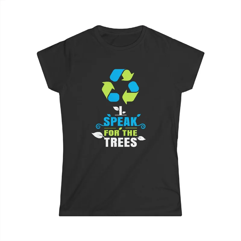 I Speak For Trees Planet Save Earth Day Graphic Womens T Shirt Mesh Blend Leather Blend Suede Blend